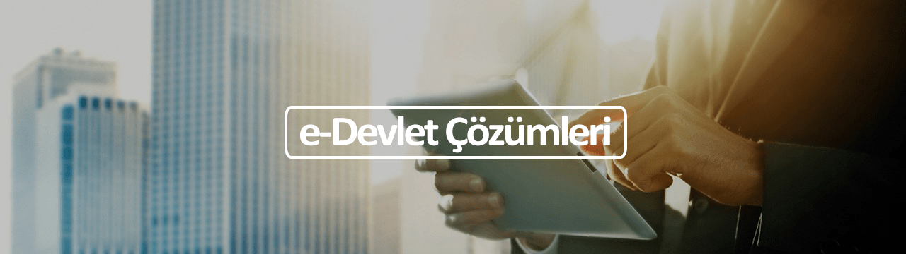 E-Devlet Çözümleri